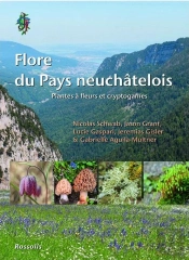 Flore Du Pays Neuchâtelois : Plantes À Fleurs Et Cryptogames