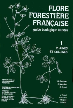 Bertrand.pt - Flore Forestière Française T.1 ; Plaines Et Collines ;Guide Écologique Illustré