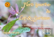 Flore Ignorée Du Lot-Et-Garonne