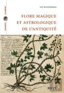 Flore Magique Et Astrologique De L'Antiquité