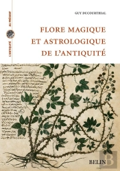 Flore Magique Et Astrologique De L'Antiquité