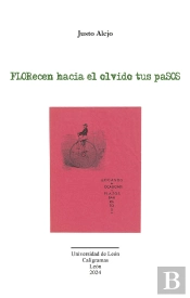 Florecen Hacia El Olvido Tus Pasos