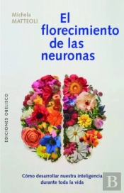 Florecimiento De Las Neuronas, El