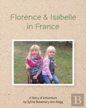Florence And Isabelle In France
