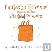 Florence Discovers She Has Magical Powers