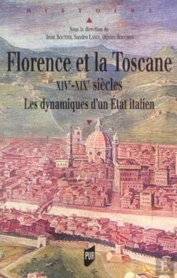 Bertrand.pt - Florence Et La Toscane, Xive-Xixe Siècles