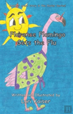 Bertrand.pt - Florence Flamingo Gets The Flu