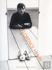 Florence Henri ; Le Miroir Des Avant-Gardes, 1928-1940