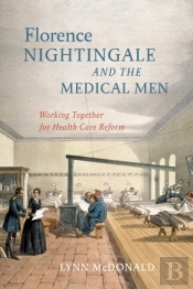 Florence Nightingale And The Medical Men