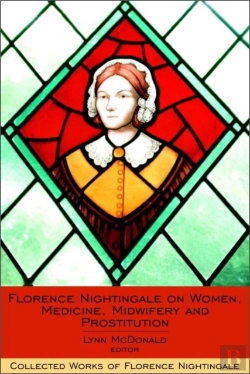 Bertrand.pt - Florence Nightingale On Women, Medicine, Midwifery And Prostitution