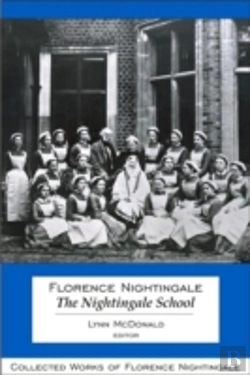 Bertrand.pt - Florence Nightingale: The Nightingale School