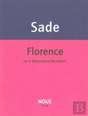 Florence Ou La Dépravation Des Moeurs