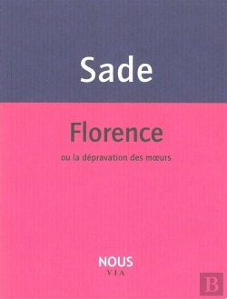 Bertrand.pt - Florence Ou La Dépravation Des Moeurs