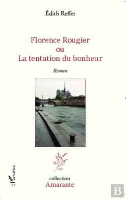 Bertrand.pt - Florence Rougier Ou La Tentation Du Bonheur  Roman