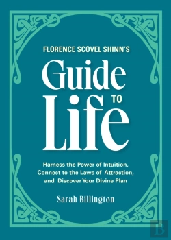 Bertrand.pt - Florence Scovel Shinn'S Guide To Life