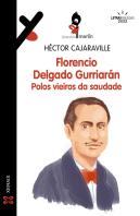 Florencio Delgado Gurriaran Polos Vieiros Da Saudade