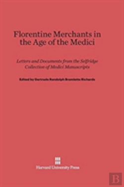 Bertrand.pt - Florentine Merchants In The Age Of The Medici
