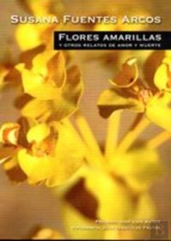 Bertrand.pt - Flores Amarillas Y Otros Relatos De Amor Y Muerte 