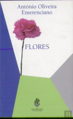 Bertrand.pt - Flores - António Oliveira/Emerenciano
