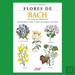 Bertrand.pt - Flores De Bach. Guia Del Bienestar, 38 Remedios Para Curar De Forma Natural