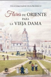 Flores De Oriente Para La Vieja Dama