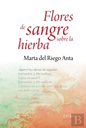 Flores De Sangre Sobre La Hierba