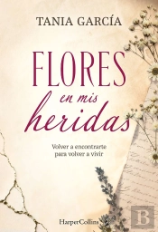 Flores En Mis Heridas