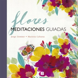 Bertrand.pt - Flores. Meditaciones Guiadas