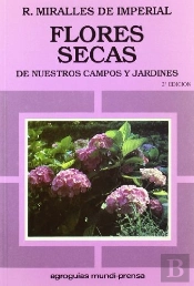 Flores Secas De Nuestros Campos Y Jardines.