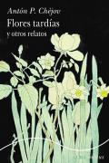 Flores Tardias Y Otros Relatos