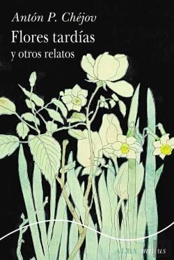 Bertrand.pt - Flores Tardias Y Otros Relatos