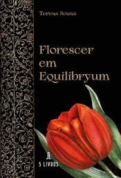 Florescer em Equilibryum