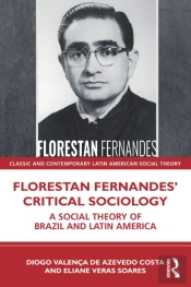 Florestan Fernandes' Critical Sociology
