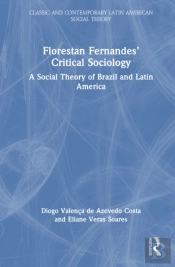 Florestan Fernandesâ€™ Critical Sociology