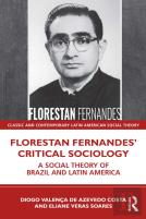 Florestan Fernandesâ€™ Critical Sociology