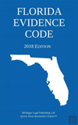 Bertrand.pt - Florida Evidence Code; 2018 Edition