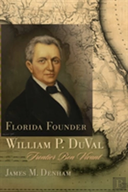 Bertrand.pt - Florida Founder William P. Duval