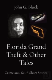 Florida Grand Theft   Other Tales: Crime