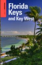 Florida Keys & Key West Insiders Guides