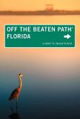 Florida Off The Beaten Path(R)