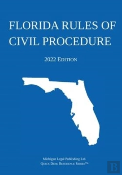 Bertrand.pt - Florida Rules Of Civil Procedure; 2022 Edition