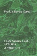 Florida Slavery Cases