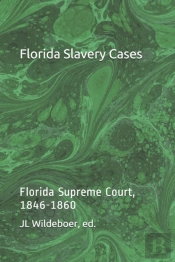 Florida Slavery Cases