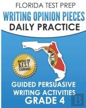 Florida Test Prep Writing Opinion Pieces Daily Practice Grade 4