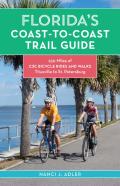 Floridaâ€™S Coast-To-Coast Trail Guide