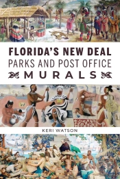 Florida'S New Deal Parks And Post Office Murals