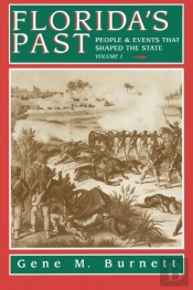 Florida'S Past, Vol 1