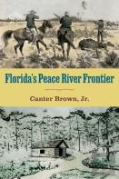 Florida'S Peace River Frontier