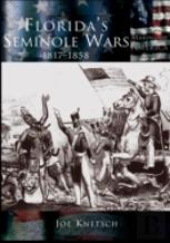 Florida'S Seminole Wars