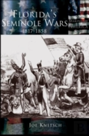 Florida'S Seminole Wars